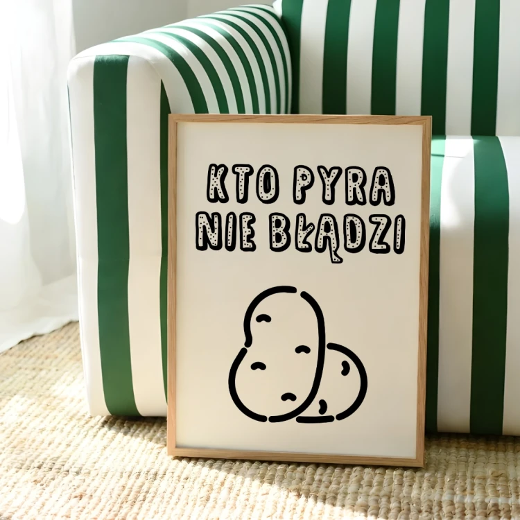Plakat kto pyra nie błądzi A3