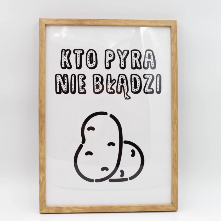 Plakat kto pyra nie błądzi A3