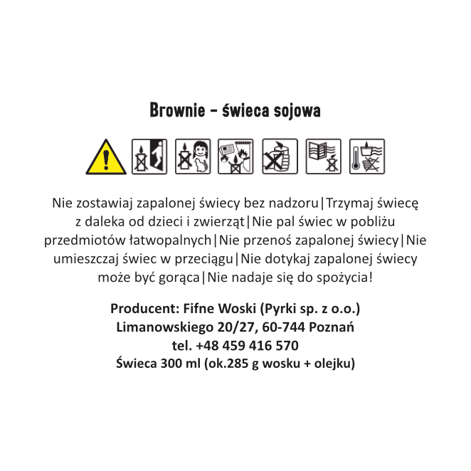 Fifne Woski BROWNIE - świeca sojowa 300 ml